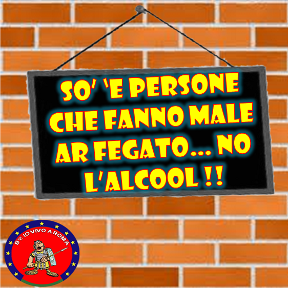 SO' E PERSONE CHE FANNO MALE AR FEGATO... NO L'ALCOOL !! - 16/04/2012
