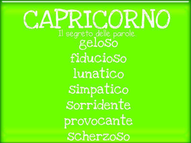 Aggettivi pè ogni segno zodiacale: CAPRICORNO - 13/09/2012