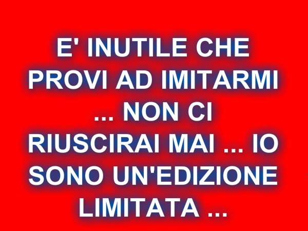 SO' 'N EDIZIONE LIMITATA !! - 06/06/2012