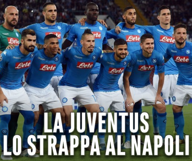 FOLLIA JUVE, NAPOLI DISPERATO: OFFRE IL DOPPIO DEGLI AZZURRI E LO PORTA A TORINO - 04/10/2017