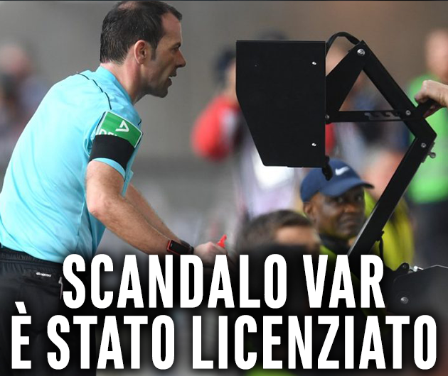 SCANDALO VAR - FAVORIVA SEMPRE LO STESSO CLUB, E' STATO LICENZIATO: TIFOSI SU TUTTE LE FURIE - 07/11/2017