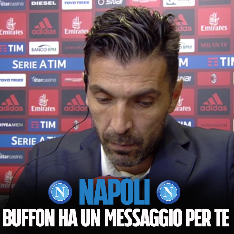 BUFFON NON RIESCE A SMETTERE DI PARLARE DI NAPOLI: ''ORA E' ARRIVATO IL MOMENTO, DI DIRE CHE...'' - 31/10/2017