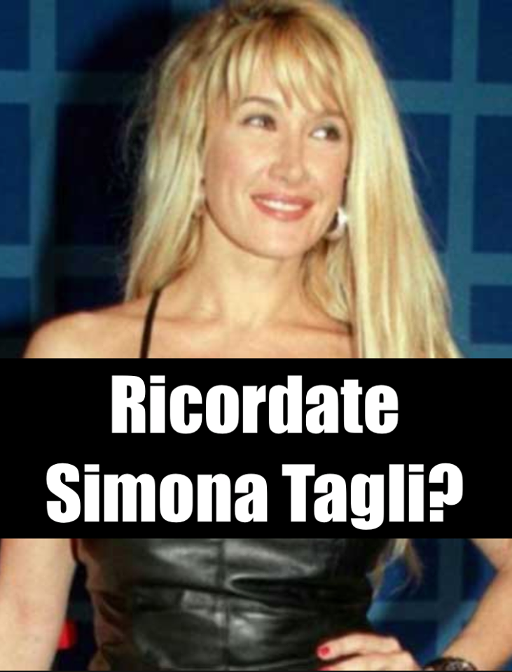 RICORDATE L'EX VALLETTA SIMONA TAGLI? OGGI A DISTANTI DI ANNI E' COMPLETAMENTE CAMBIATA - 25/01/2018
