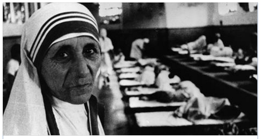 RIVELAZIONI SHOCK: ''MADRE TERESA? ERA TUTTO TRANNE UNA SANTA. DICEVA CHE I MALATI DEVONO SOFFRIRE'' - 16/03/2016