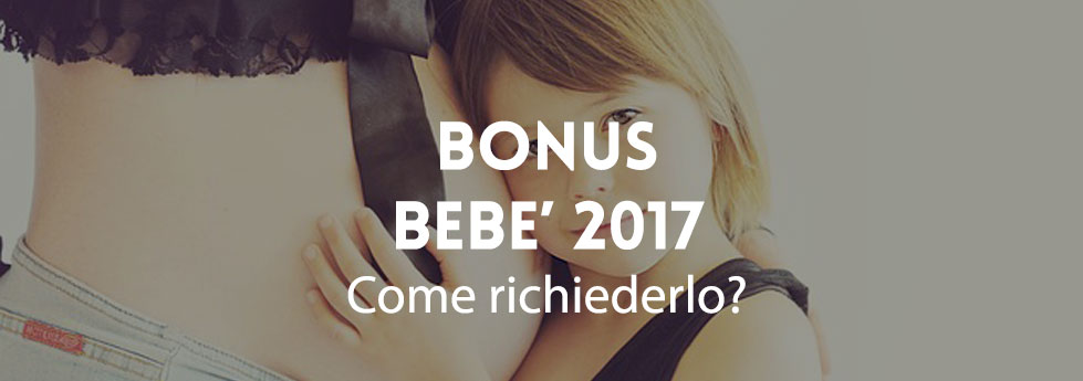BONUS ''MAMME DOMANI'': ARRIVANO 800 EURO PER CHI SARA' MAMMA NEL 2017 - ECCO COME FARE DOMANDA - 25/01/2017