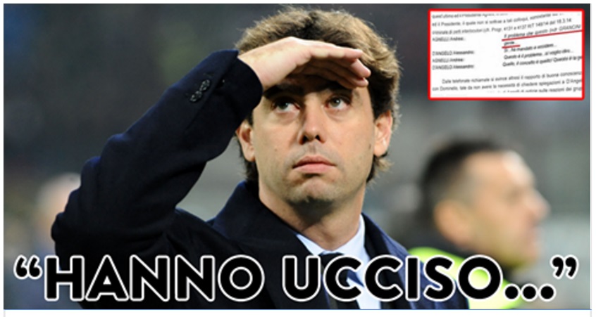 SHOCK JUVE, ECCO L'INTERCETTAZIONE CHE INGUAIA AGNELLI: ORA SENZA DUBBI... - 22/03/2017
