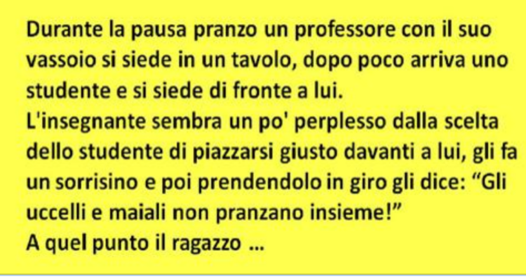 STUDENTE SI SIEDE DI FRONTE AL PROFESSORE PER MANGIARE IN MENSA E... - 25/09/2016