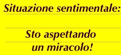 STO A ASPETTA' ER MIRACOLO !! - 16/09/2012