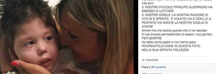 STAMINA, IL PICCOLO GIOELE E' MORTO A 4 ANNI. IL COMMOVENTE POST DEL PAPA' SU FB - 27/12/2015