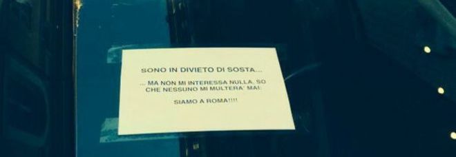 ''SONO IN DIVIETO DI SOSTA, MA NON MI IMPORTA. SIAMO A ROMA'': UN AUTOMOBILISTA SFIDA I VIGILI - 06/01/2014
