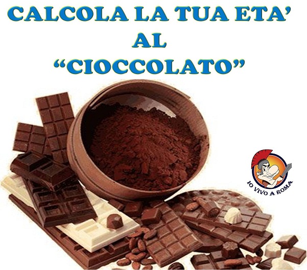 CALCOLA LA TUA ETA' AL ''CIOCCOLATO'' - IL VIDEO CHE IMPAZZA SUL WEB - 27/06/2014