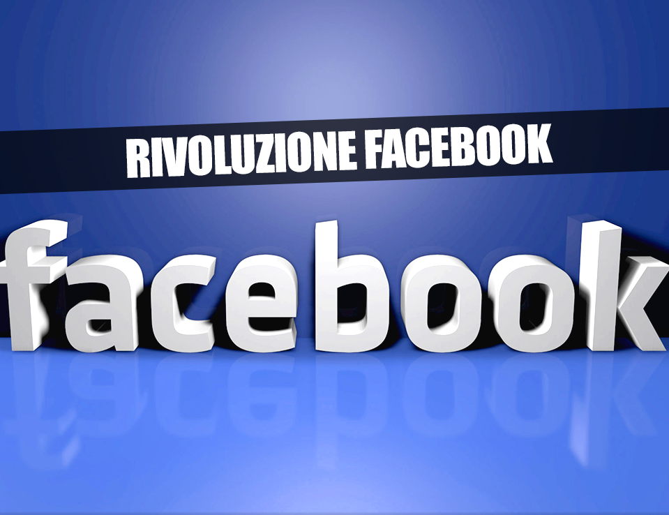 FACEBOOK INTRODUCE UN'ATTESA NOVITA' - UN CAMBIAMENTO CHE FARA' DISCUTERE: ECCO DI COSA SI TRATTA - 15/06/2014