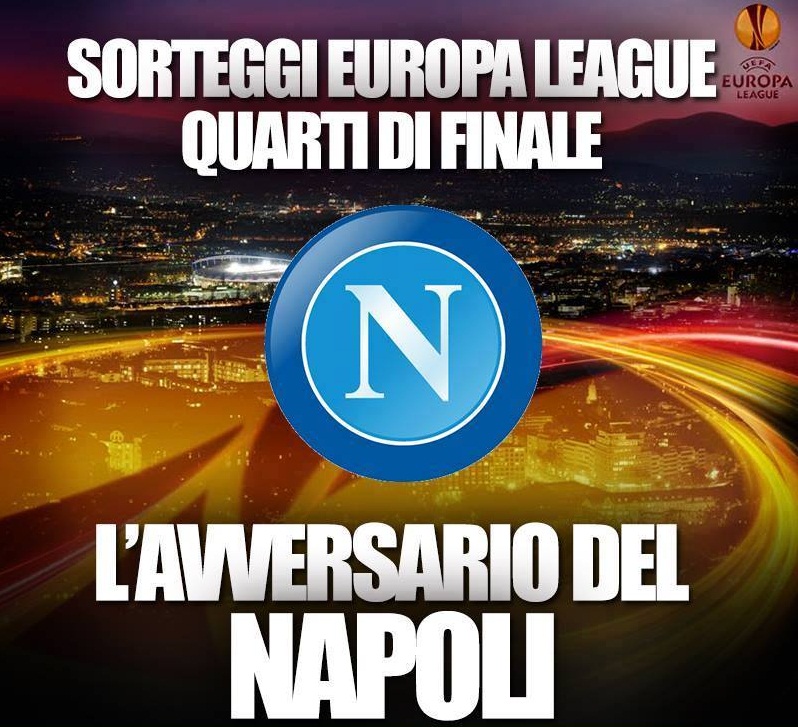 ECCO CHI SFIDERA' IL NAPOLI AI QUARTI DI EUROPA LEAGUE - 19/03/2015