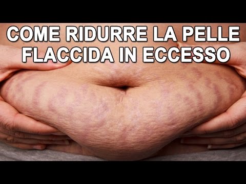 IL SEGRETO PER ELIMINARE LA PELLE FLACCIDA - 02/11/2015