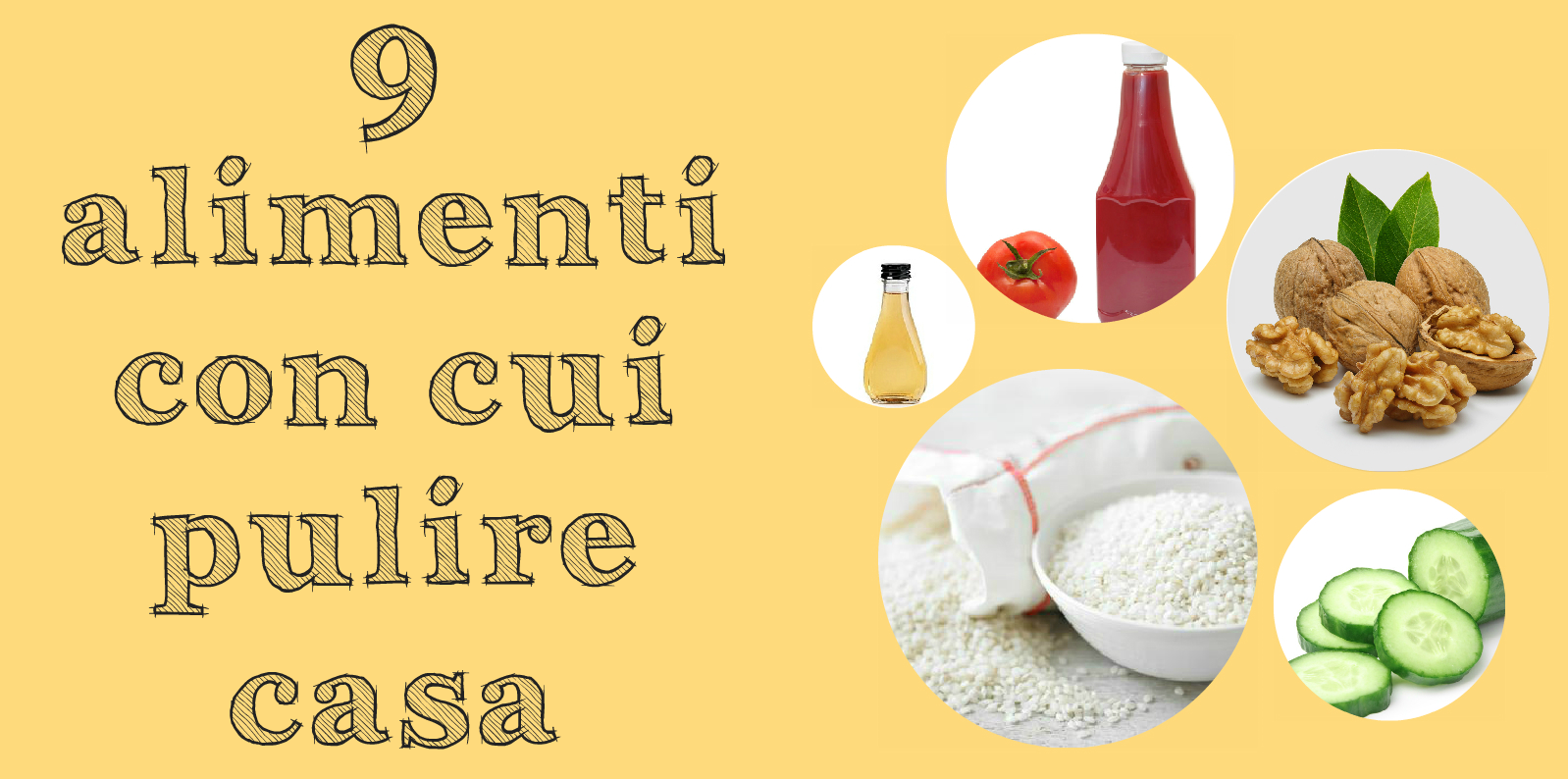 PULIRE CASA CON IL CIBO: 9 ALIMENTI MIGLIORI DEI DETERSIVI - 07/01/2015