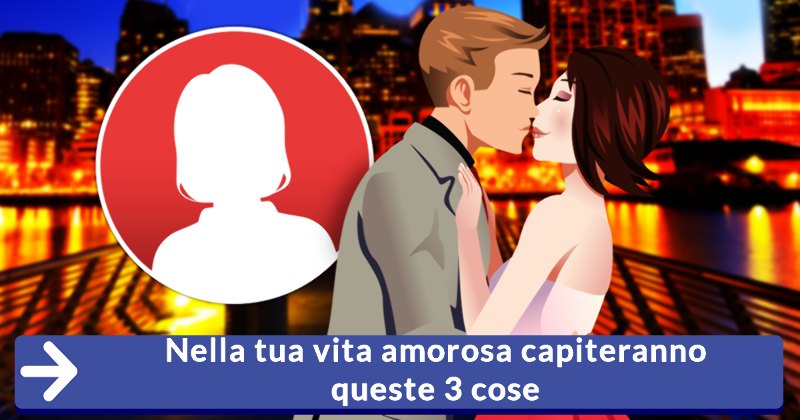 OROSCOPO: SCOPRI COME SARA' LA TUA VITA AMOROSA NEL 2018 IN BASE AL TUO SEGNO ZODIACALE - 30/11/2017