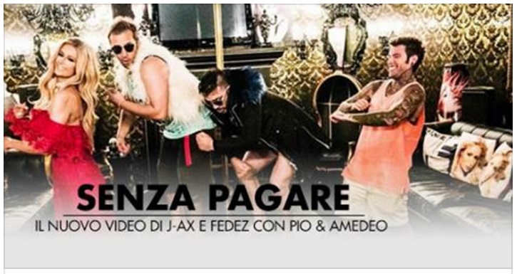 PARIS HILTON, CHIARA FERRAGNI E PIO & AMEDEO PER IL VIDEO DEL NUOVO SINGOLO DI J-AX E FEDEZ: RECORD DI VISUALIZAZZIONI - 16/05/2017
