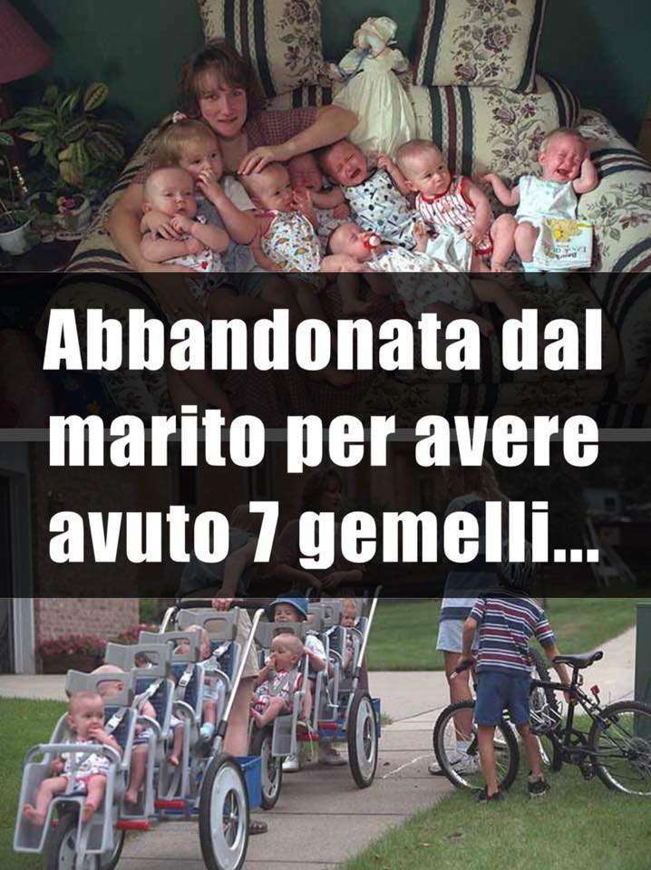ABBANDONATA DAL MARITO PER AVER AVUTO 7 GEMELLI: ECCOLI 20 ANNI DOPO - 23/01/2018