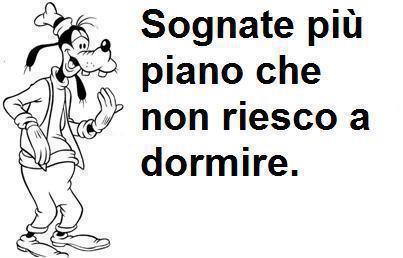 NUN RIESCO A DORMI' !! - 10/01/2013