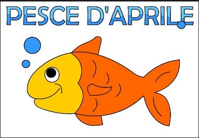 I 10 SCHERZI DA FARE AD AMICI E PARENTI PER IL PESCE D'APRILE - 31/03/2014
