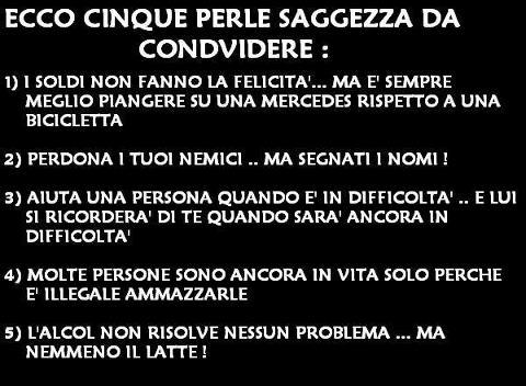 CINQUE PERLE DE SAGGEZZA !! - 24/06/2012