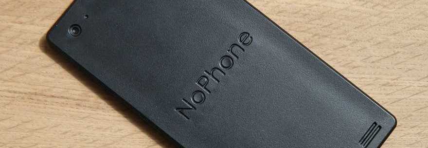 NOPHONE, E' ARRIVATO LO SMARTPHONE CHE NON FA ASSOLUTAMENTE NIENTE. ECCO A COSA SERVE - 15/10/2015