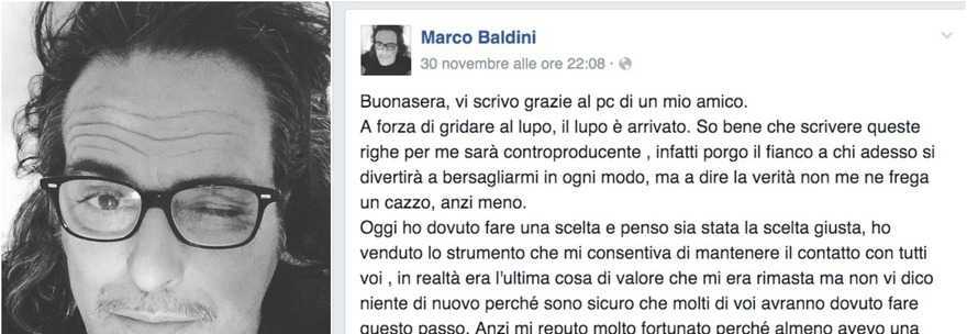 MARCO BALDINI, L'ULTIMO AMARO POST SU FB: ''HO VENDUTO LO SMARTPHONE, NON AVEVO ALTRO'' - 02/12/2015