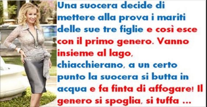 UNA SUOCERA VUOLE TESTARE I MARITI DELLE SUE FIGLIE... - 03/02/2017