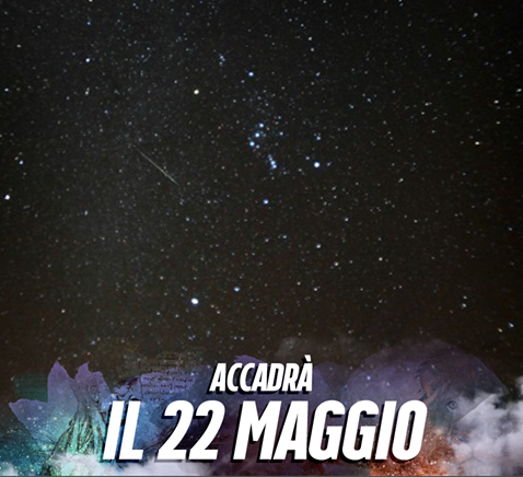 ACCADRA' TRA POCHE ORE: E' IL CASO CHE SAPPIATE COSA ACCADRA' - 22/05/2016