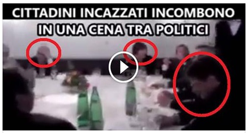 PANICO E TERRORE TRA I POLITICI CHE STAVANO CENANDO: NEL BEL MEZZO DELLA CENA IRROMPONO UN GRUPPO DI CITTADINI - 12/02/2017