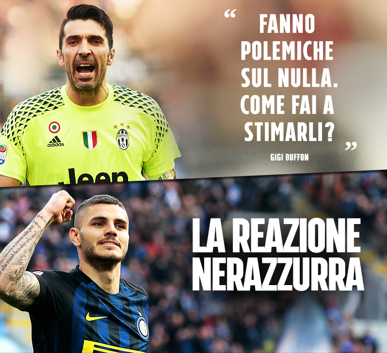 NESSUNO IN CASA INTER HA DIGERITO LE AFFERMAZIONI DI BUFFON: E DURANTE INTER-ATALANTA E' ARRIVATA LA DURISSIMA REAZIONE - 11/03/2017