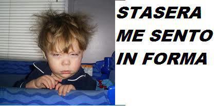 STASERA ME SENTO IN FORMA !! - 06/07/2012