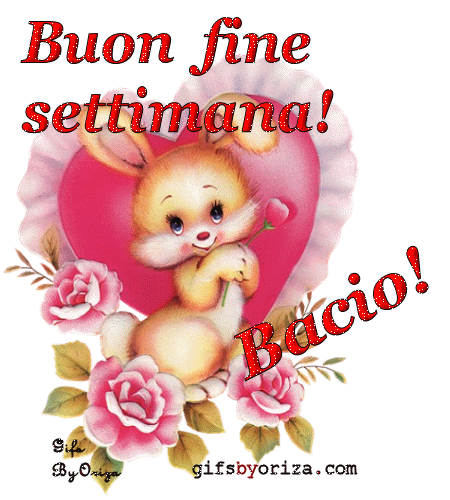 *** BUON FINE SETTIMANA A TUTTI VOI *** - 21/04/2012