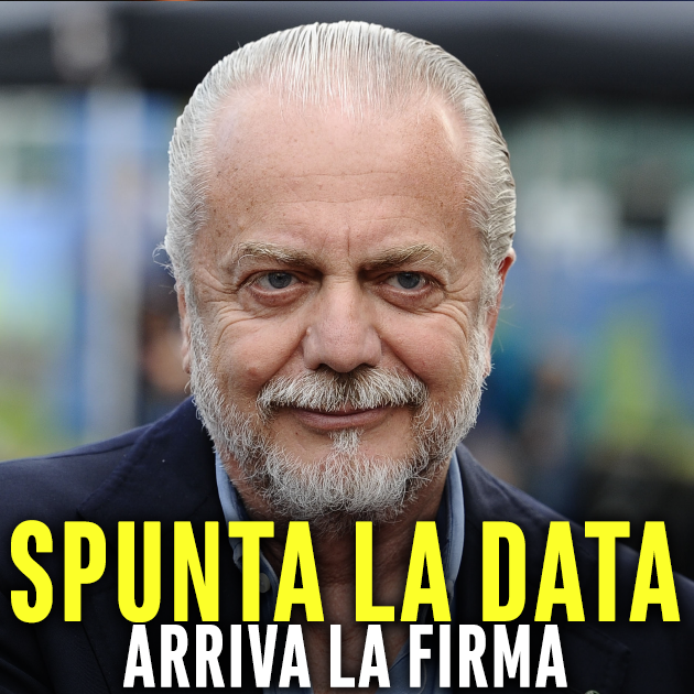 COLPO NAPOLI, ORMAI E' UFFICIALE: SPUNTA LA DATA PER LA FIRMA - 10/01/2018