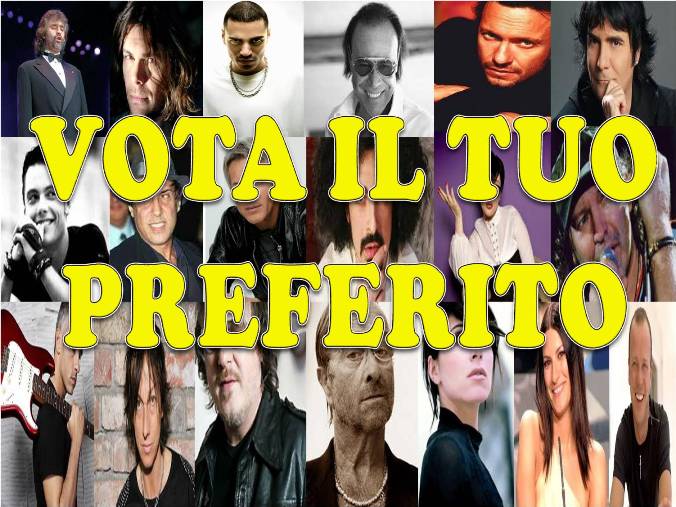 VOTA IL TUO CANTANTE ITALIANO PREFERITO !! - 25/03/2012