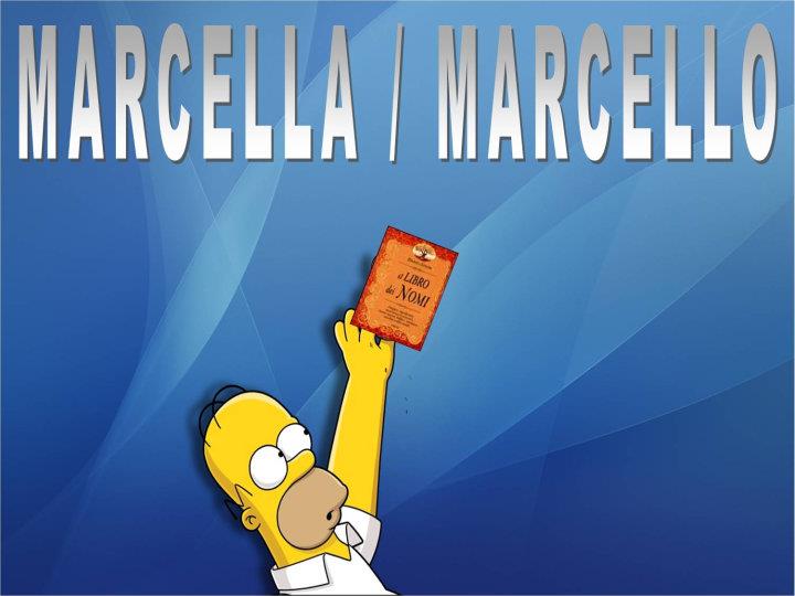 MARCELLA / MARCELLO - 03/03/2012