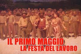 1° MAGGIO: LA FESTA DEI LAVORATORI NEL MONDO - 01/05/2015