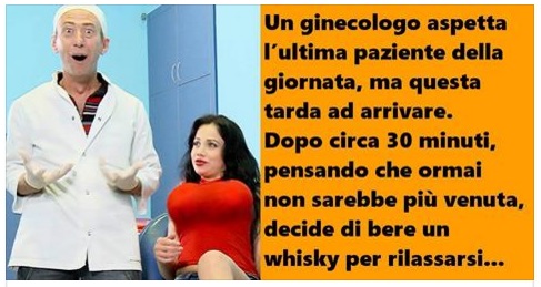 UN GINECOLOGO ASPETTA LA SUA ULTIMA PAZIENTE... - 02/02/2017