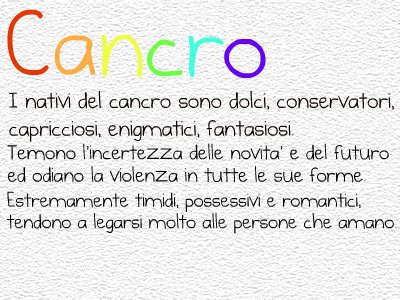 Ad ogni segno er suo carattere: CANCRO - 26/05/2012