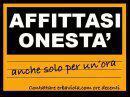 AFFITTASI ONESTA'... ANCHE SOLO PE 'N ORA !! - 10/03/2012