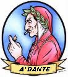 PURE SECONDO ME DANTE PRIMA DE SCRIVE A DIVINA COMMEDIA... S'ERA FUMATO 'A SELVA OSCURA !! - 11/03/2012
