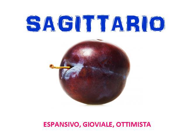 Er tuo segno zodiacale per ogni frutto: SAGITTARIO - 05/06/2012