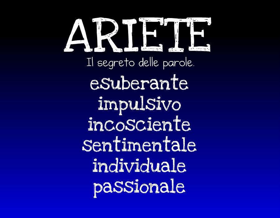 Aggettivi pè ogni segno zodiacale: ARIETE - 13/09/2012