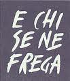 MA O SAI CHE TE DICO ?? ... E CHI SE NE FREGA !! - 11/03/2012