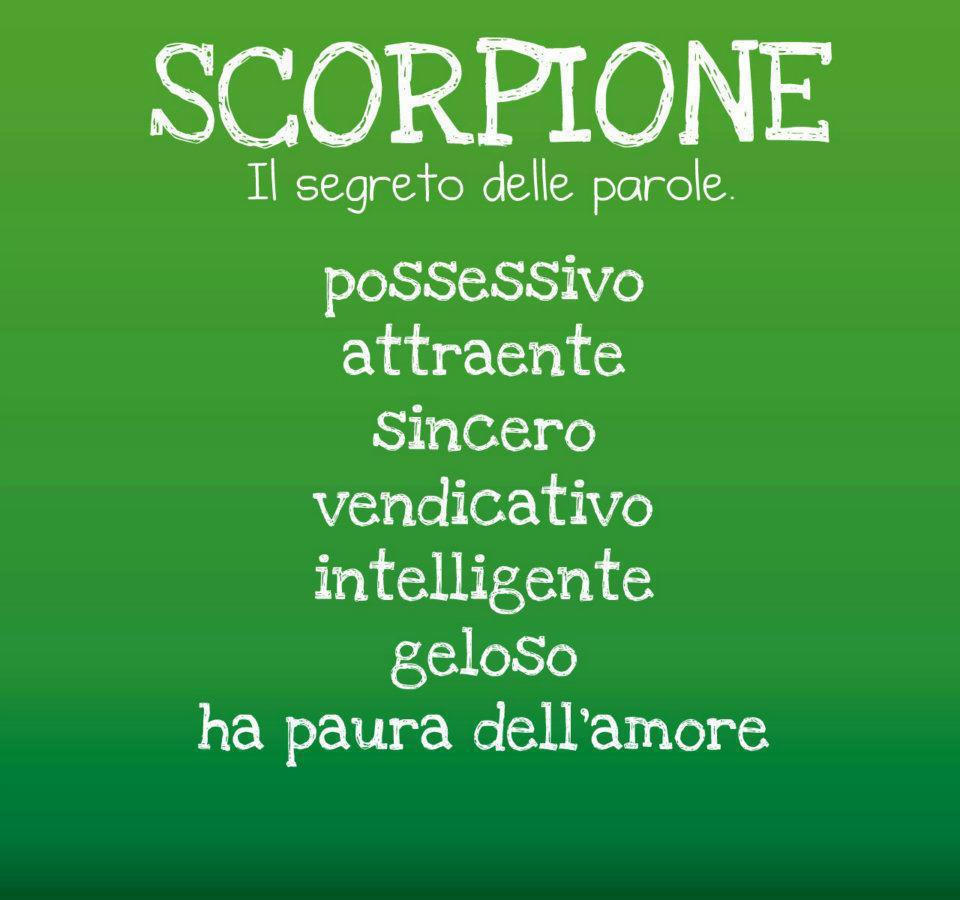 Aggettivi pè ogni segno zodiacale: SCORPIONE - 13/09/2012