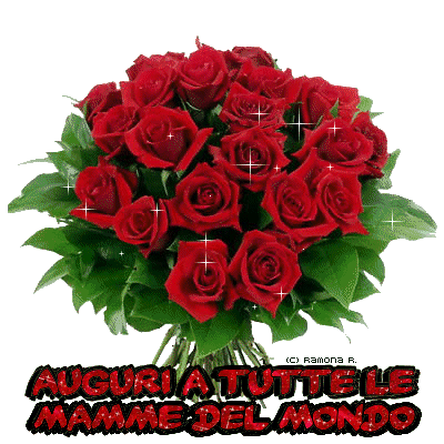 AUGURI A TUTTE 'E MAMME DER MONDO !!! - 12/05/2013