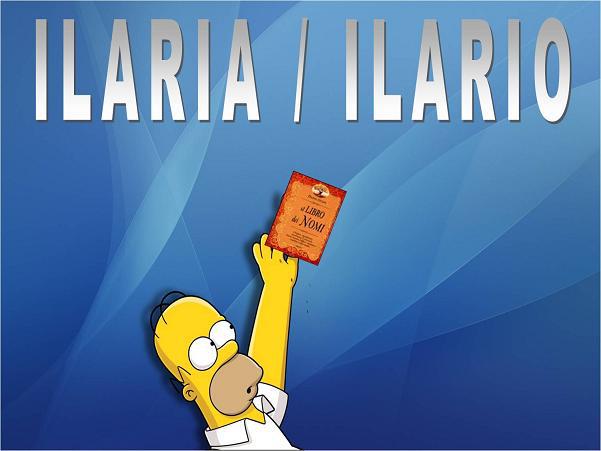 ILARIA / ILARIO - 29/02/2012