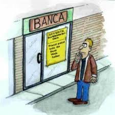A BANCA SE FIDA DE' ME... SO' IO CHE NUN ME FIDO DA BANCA !! - 03/03/2012