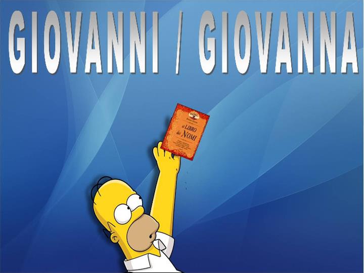 GIOVANNI / GIOVANNA - 01/03/2012