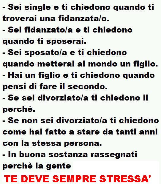 LA GENTE TE DEVE SEMPRE STRESSA' !! - 13/03/2012